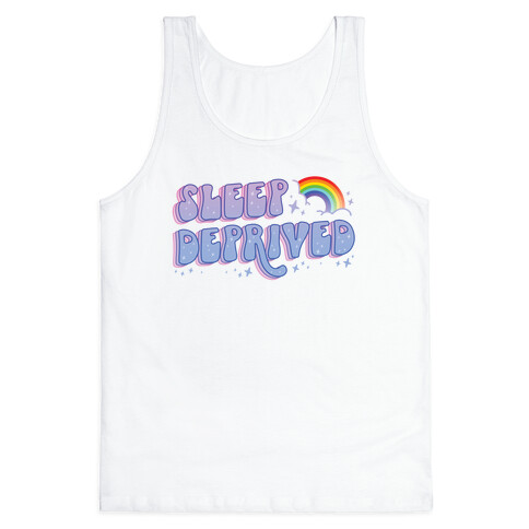 Sleep Deprived Tank Top