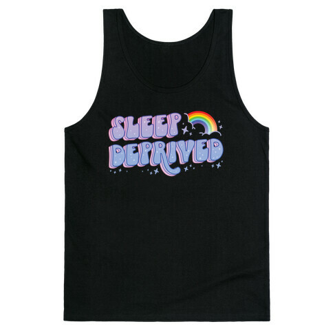 Sleep Deprived Tank Top