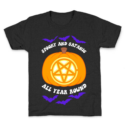 Spooky and Satanic all Year Round Kids T-Shirt