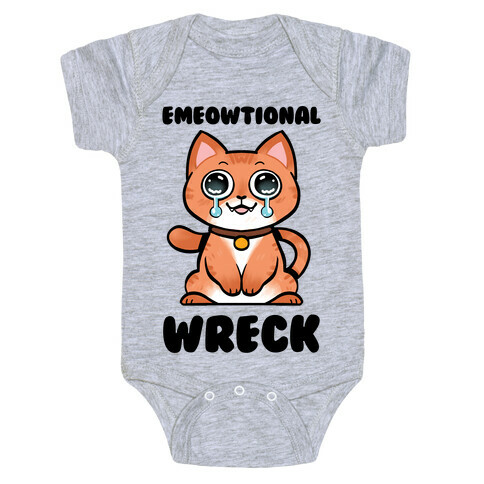 Emeowtional Wreck Baby One-Piece