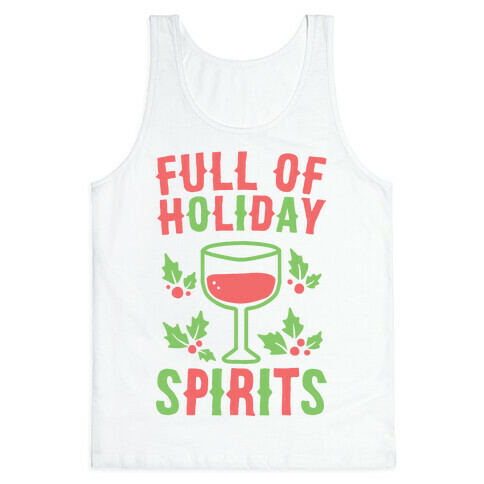 Full of Holiday Spirits Tank Top