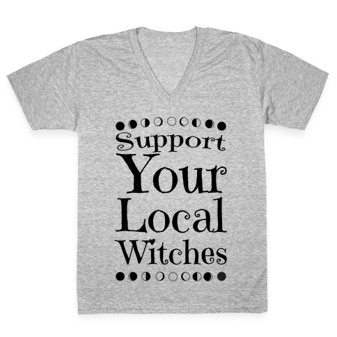 Support Your Local Witches V-Neck Tee Shirt