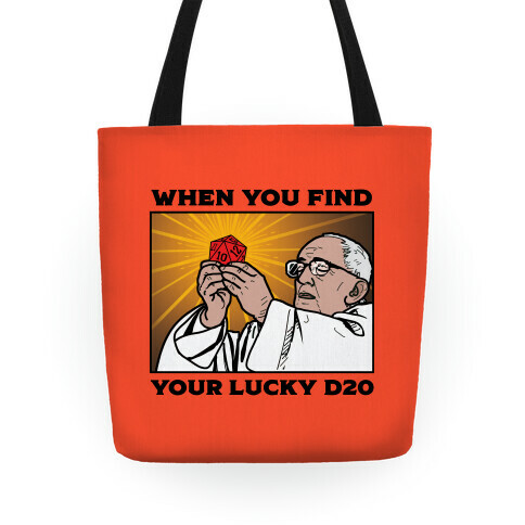 When You Find Your Lucky d20 Tote