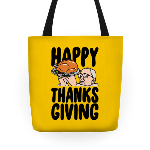 Happy Thanksgiving Pope Meme Tote