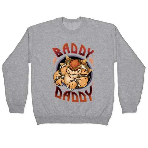 Baddy Daddy Pullover