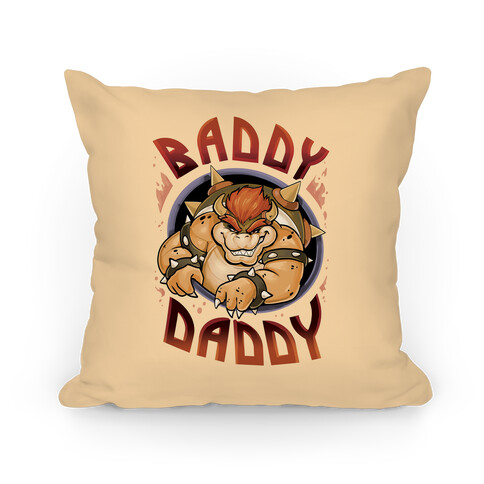 Baddy Daddy Pillow