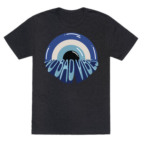 Evil Eye (No Bad Vibes) T-Shirt