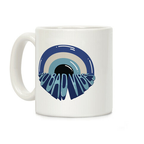 Evil Eye (No Bad Vibes) Coffee Mug