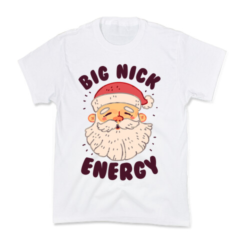 Big Nick Energy Kids T-Shirt