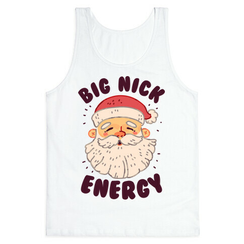 Big Nick Energy Tank Top