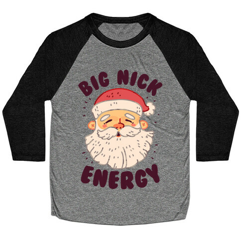 Big Nick Energy Baseball Tee