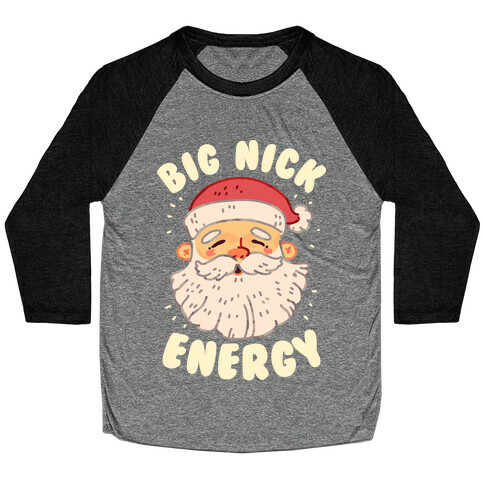 Big Nick Energy Baseball Tee