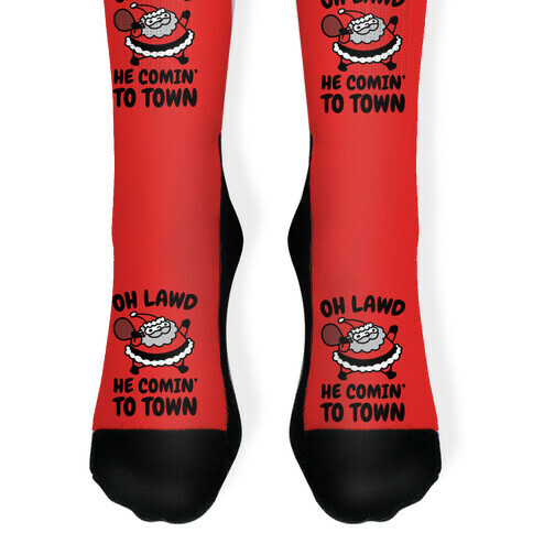 Oh Lawd He Comin' To Town Santa Parody Sock