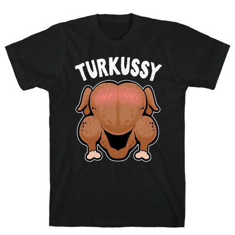 Turkussy (uncensored) T-Shirt