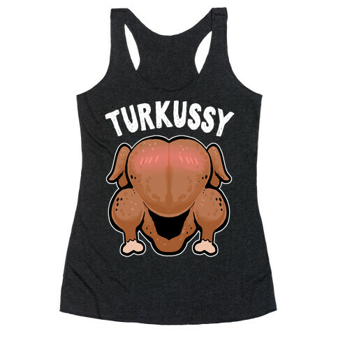 Turkussy (uncensored) Racerback Tank Top