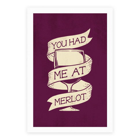 You Had Me at Merlot Poster