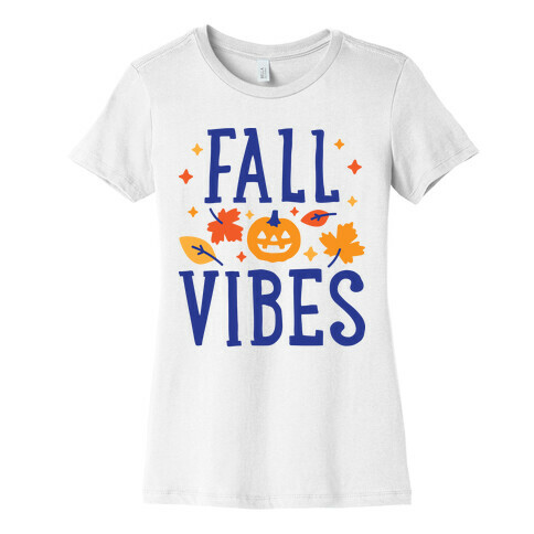 Fall Vibes Womens T-Shirt