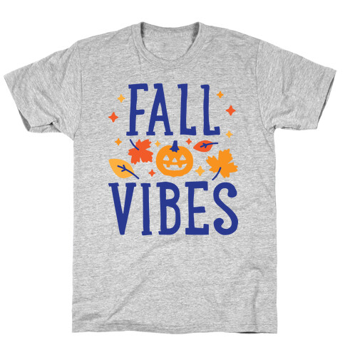 Fall Vibes T-Shirt