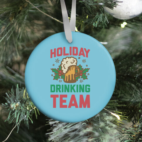 Holiday Drinking Team Ornament