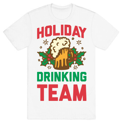 Holiday Drinking Team T-Shirt