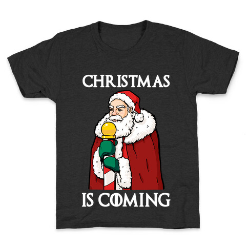 Christmas is Coming Kids T-Shirt