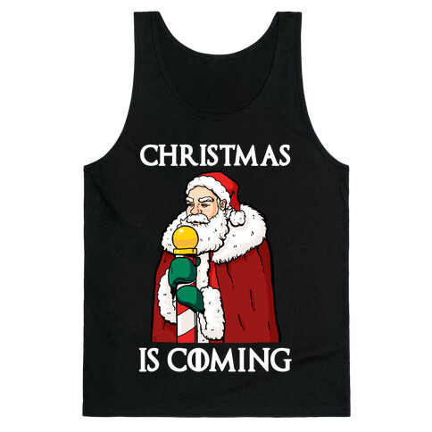 Christmas is Coming Tank Top