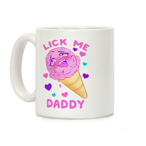 Lick Me Daddy Coffee Mug