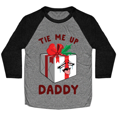 Tie Me Up Daddy Baseball Tee