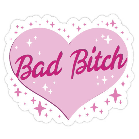 Bad Bitch Barbie Parody Die Cut Sticker