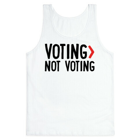 Voting > Not Voting White Tank Top