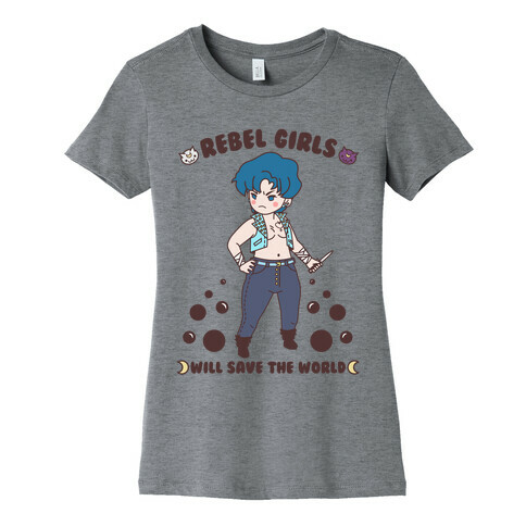 Rebel Girls Will Save The World Mercury Womens T-Shirt