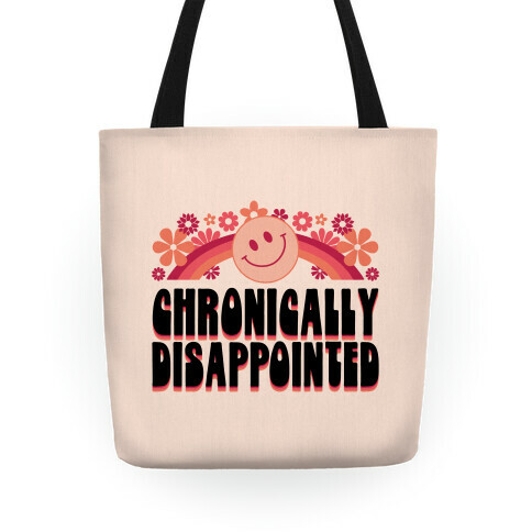 Chronically Disappointed Tote