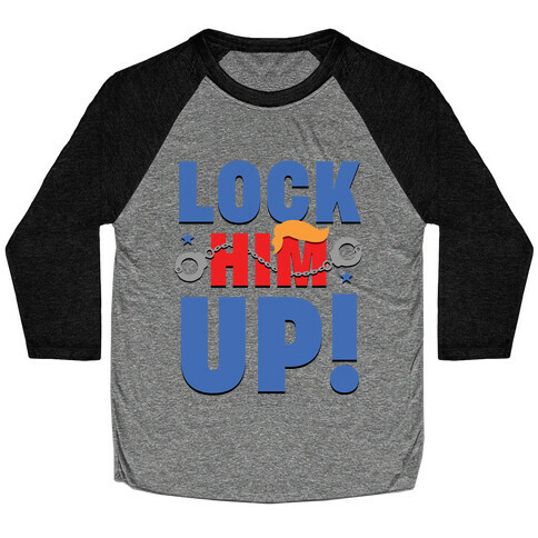 Lock Him Up! Baseball Tee