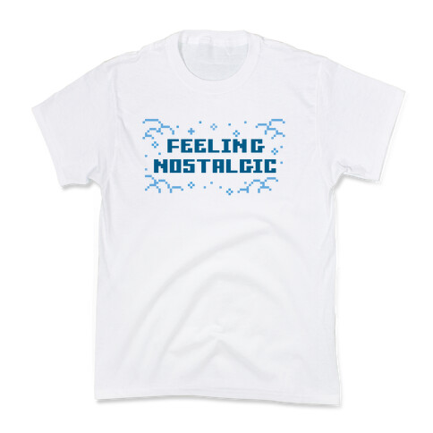 Feeling Nostalgic Kids T-Shirt