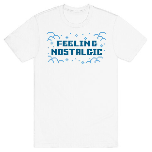 Feeling Nostalgic T-Shirt