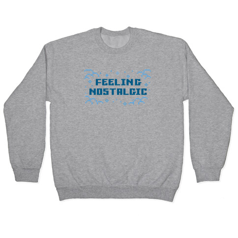 Feeling Nostalgic Pullover