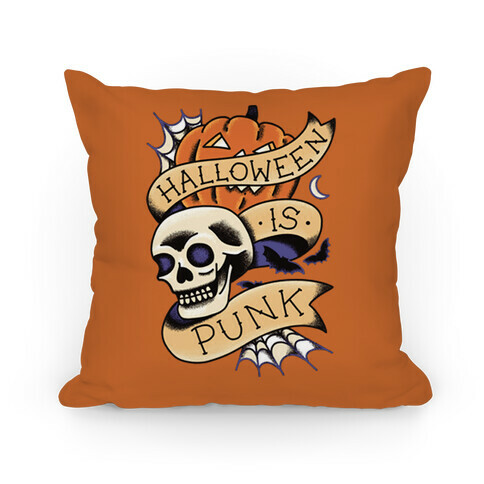 Halloween is Punk Pillow