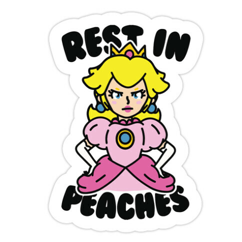 Rest In Peaches Die Cut Sticker