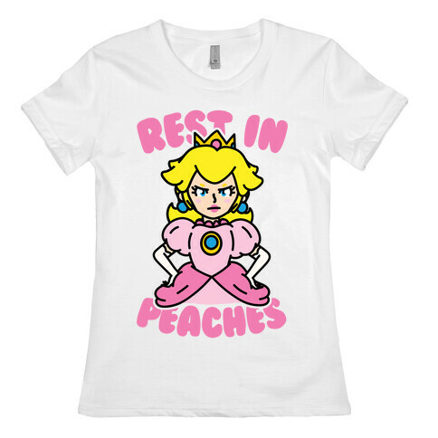 Rest In Peaches Womens T-Shirt