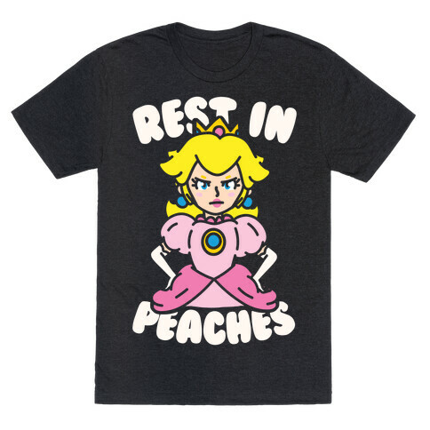 Rest In Peaches T-Shirt