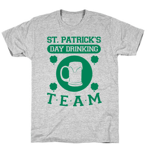 St. Patrick's Day Drinking Team T-Shirt