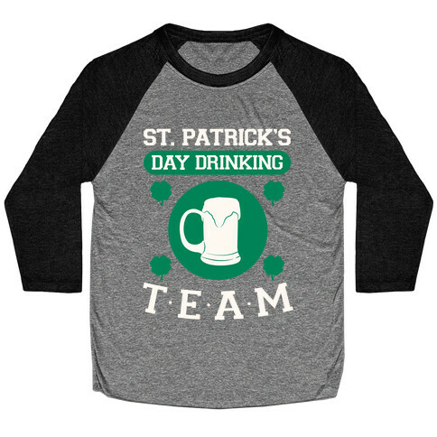 St. Patrick's Day Drinking Team Baseball Tee