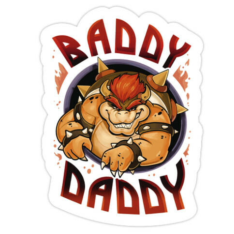 Baddy Daddy Die Cut Sticker