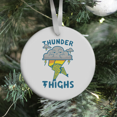 Thunder Thighs Ornament