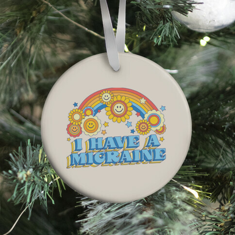 I Have a Migraine Retro Rainbow Ornament