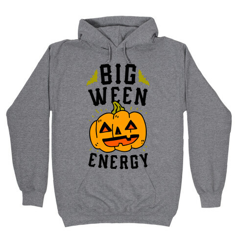 Big Ween Energy Hooded Sweatshirt