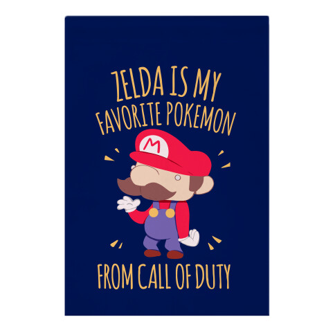 Zelda Is My Favorite Pokemon Garden Flag