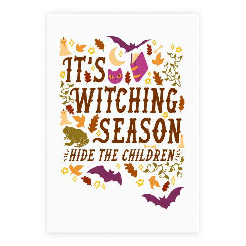 It's Witching Season Hide The Children Poster