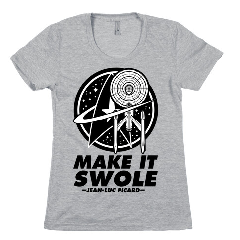 Make It Swole Womens T-Shirt