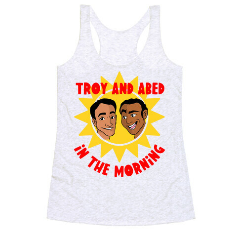 Troy and Abed in the Morning Racerback Tank Top